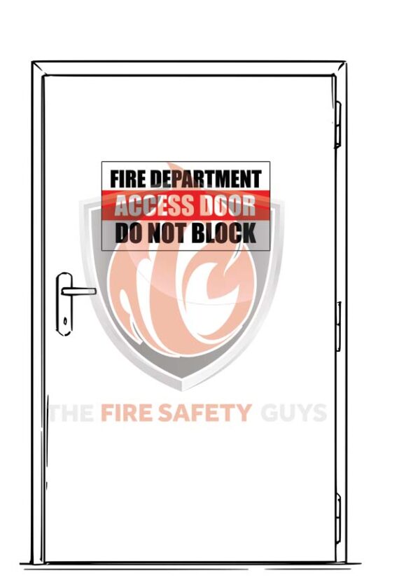 FIRE DEPARTMENT ACCESS DOOR DO NOT BLOCK Signs