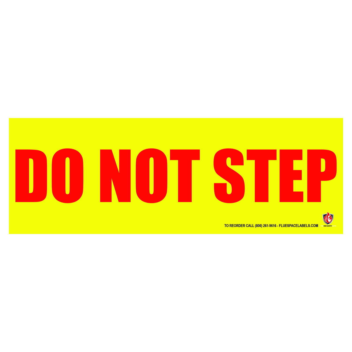 DO NOT STEP YELLOW BG LABELS
