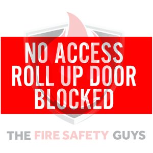 NO ACCESS ROLL UP DOOR BLOCKED